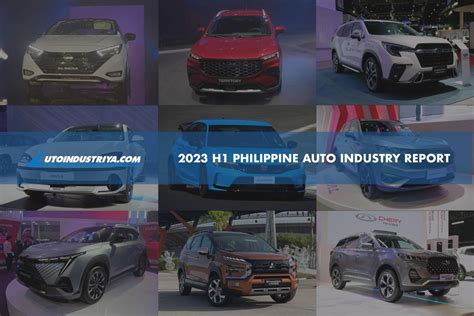 automotive industry philippines 2023|Philippine Auto Industry posts strong 2023 H1 result .